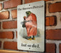 The Horrors Persist, but so do I. - Metal Sign - Frog Art - Meme Gift, Funny Wall Art, Funny Gift, Funny Wall Decor