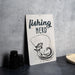 a picture of a sign that says fishing nerd