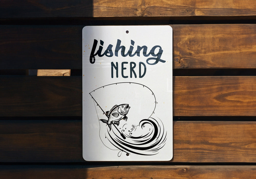 a sign that says fishing nerd on it