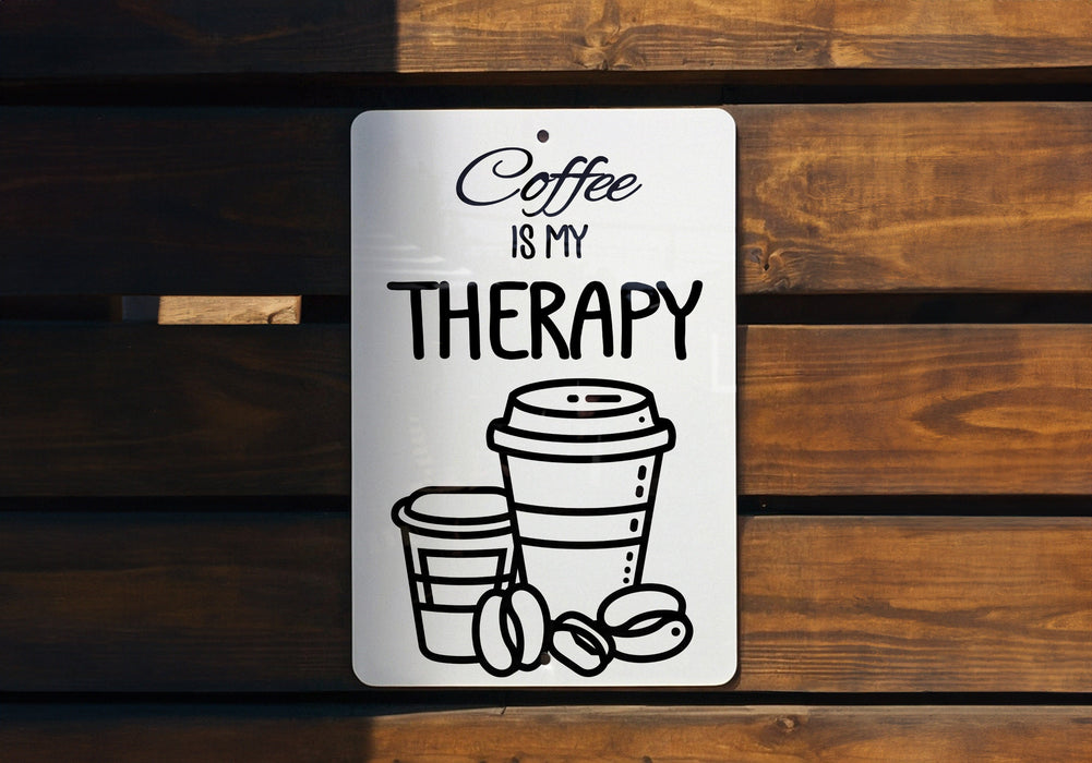 a sign that says coffee is my therapy