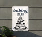 a sign that says baking nerd on it