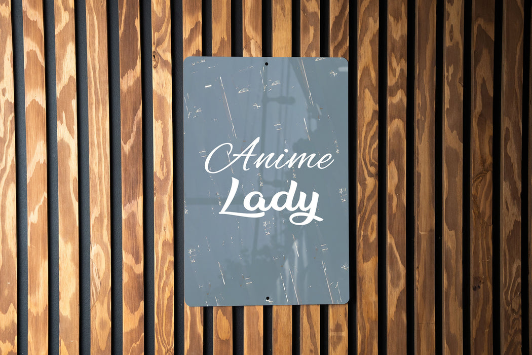 a sign on a wooden wall that says anime lady