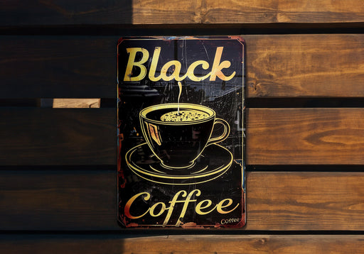 a sign on a wooden wall that says black coffee