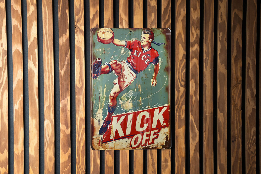 a sign on a wooden wall that says kick off
