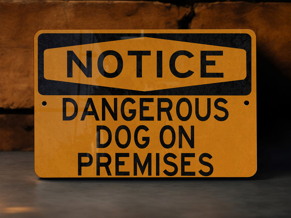 a yellow and black sign that says notice dangerous dog on premises