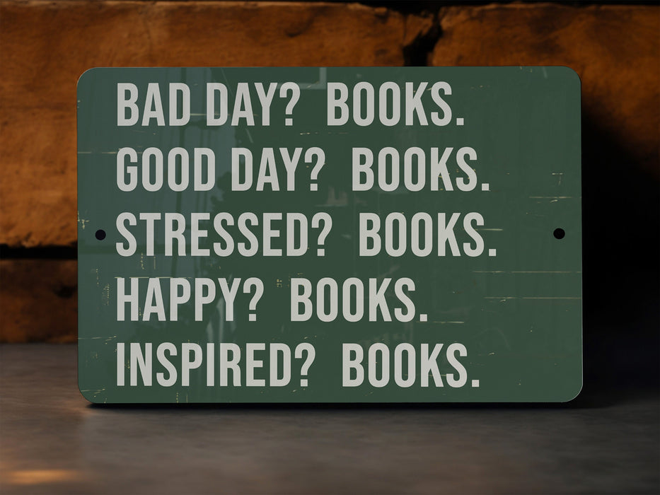 a green sign that says bad day? books good day? books stressed?