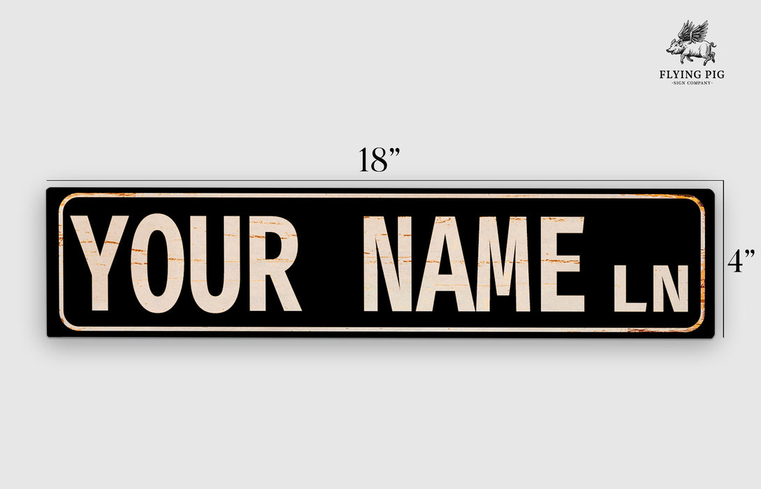 a sign that says your name ln on it