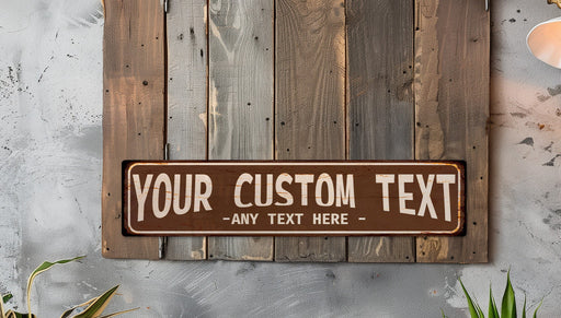 a wooden sign that says your custom text any text here