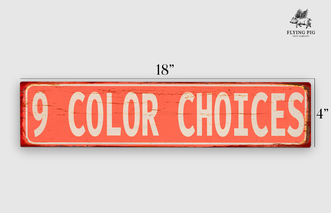a red and white sign that says 9 color choices