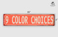 a red and white sign that says 9 color choices