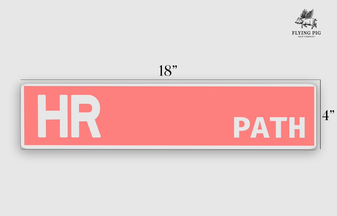 a pink sign with the words hr path on it