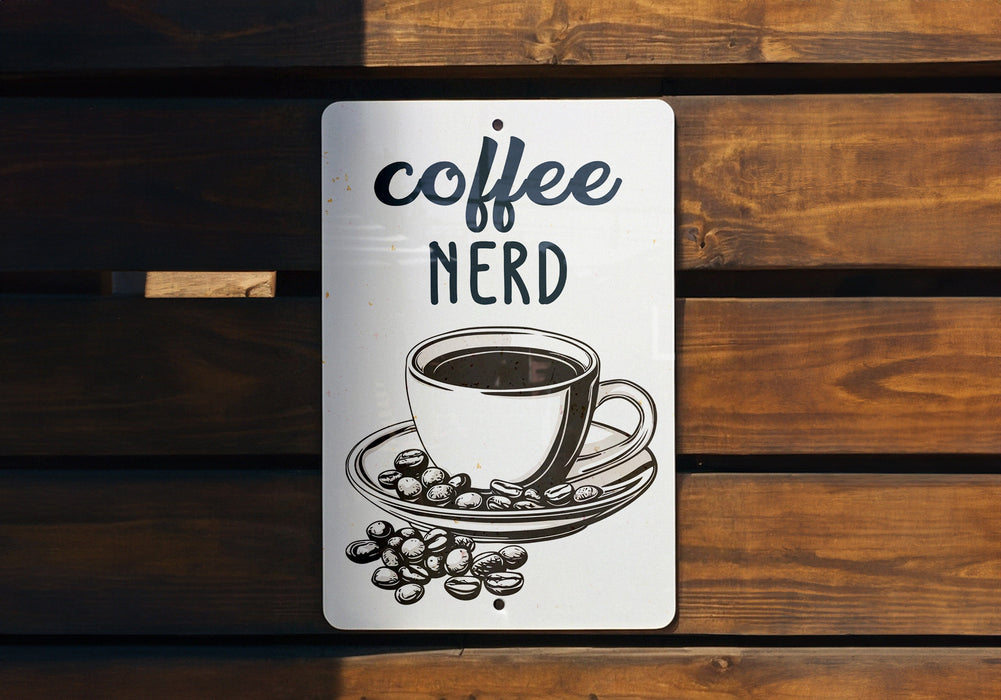 a sign that says coffee nerd on it
