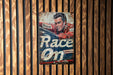a vintage race on sign hanging on a wooden wall