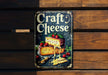 a sign on a wooden bench that says craft cheese
