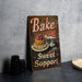 a sign that says bake sweet support on it
