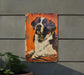 a picture of a dog on a rusted metal sign