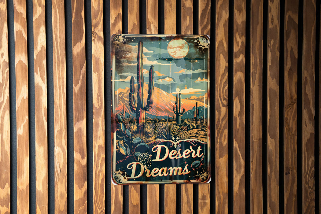 a sign on a wooden wall that says desert dreams