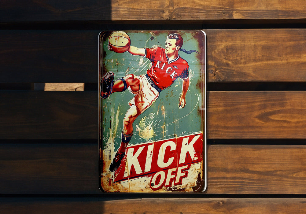 a metal sign that says kick off with a soccer player kicking a ball
