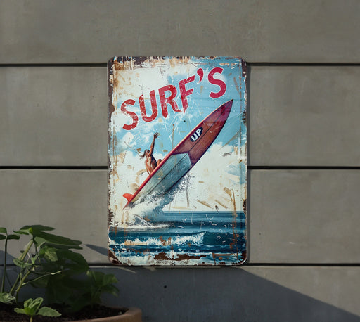 a rusted surf's sign hanging on a wall