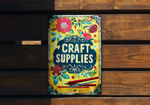 a sign that says craft supplies on it