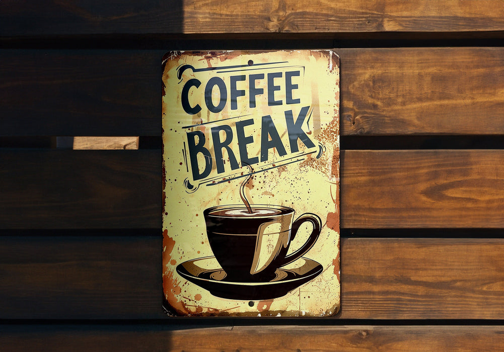 a sign that says coffee break with a cup of coffee