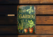 a sign on a wooden wall that says herb garden