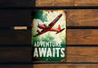 a sign on a wooden wall that says adventure awaits
