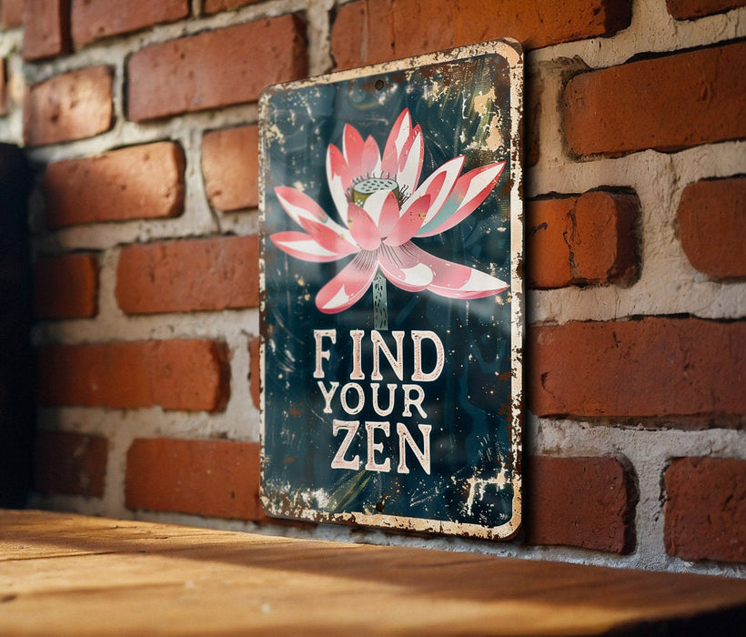 a sign on a brick wall that says find your zen