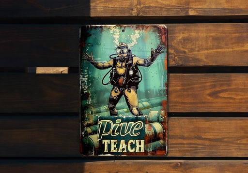 a sign on a wooden wall that says dive teach