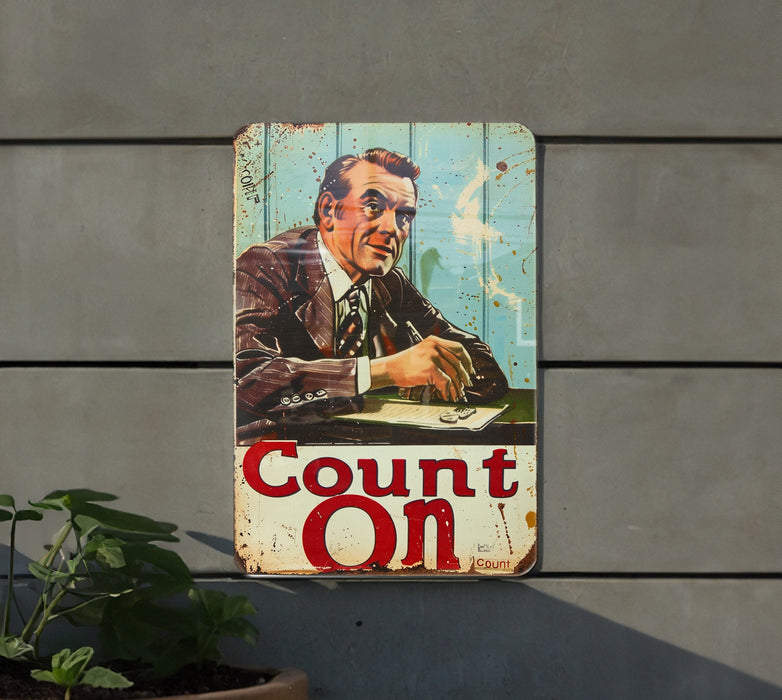 a sign that says count on with a picture of a man