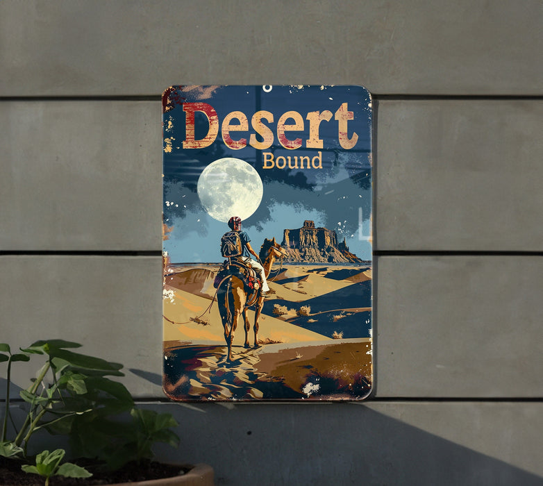 a sign on the side of a building that says desert bound