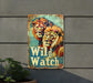 a sign that says wild watch with two lions