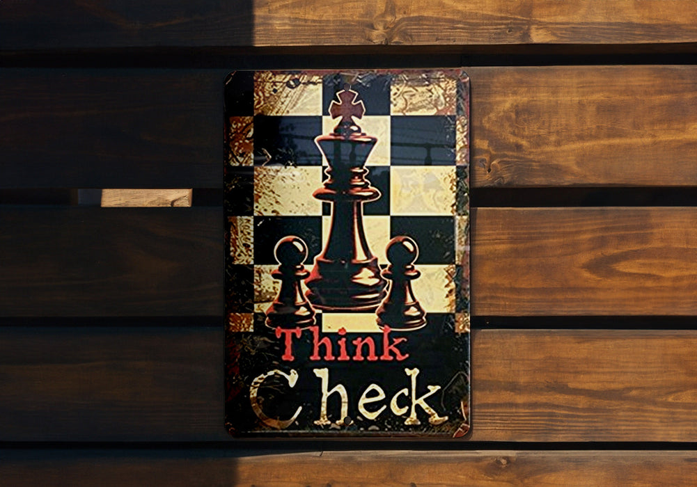 a metal sign that says think check on it