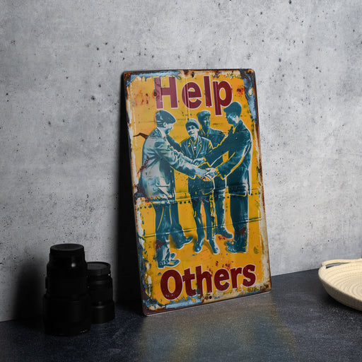 a sign that says help others on it