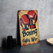 a sign that says boxing fights win on it