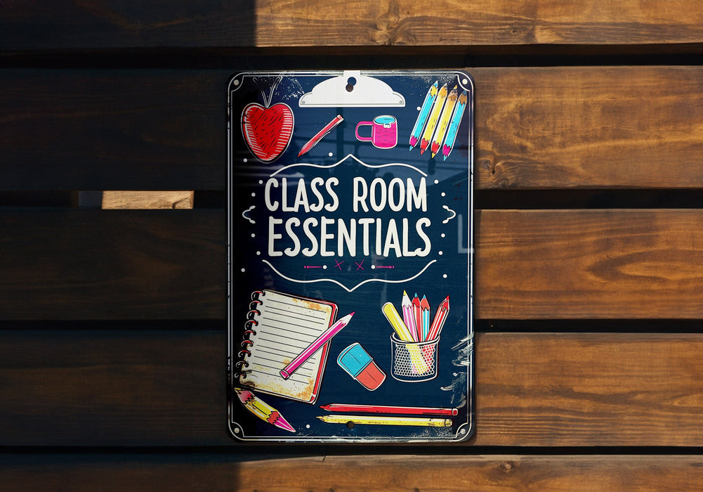 a sign that says class room essentials on it