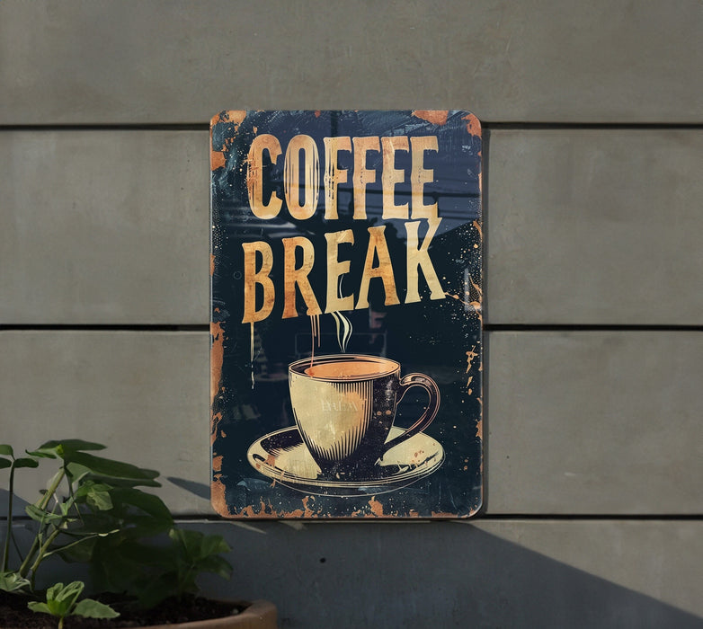 a sign that says coffee break with a cup of coffee
