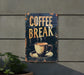 a sign that says coffee break with a cup of coffee