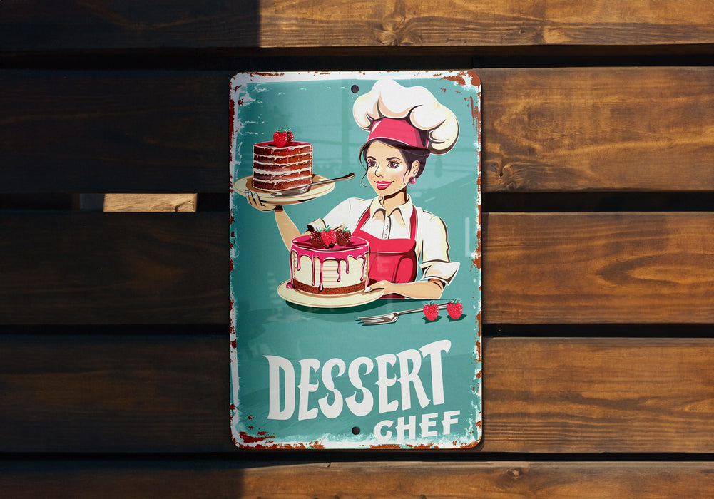a sign that says dessert chef on it