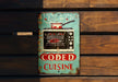 a sign that says coded cuisine on it