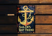 a sign on a wooden wall that says sailor's best friend
