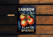 a sign that says rainbow flavored with tomatoes