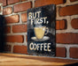 a sign that says but first coffee on a brick wall