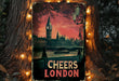 a sign that reads cheers london with a clock tower in the background