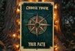 a sign with a compass on it that says choose your path