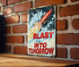 a sign on a brick wall that says blast into tomorrow