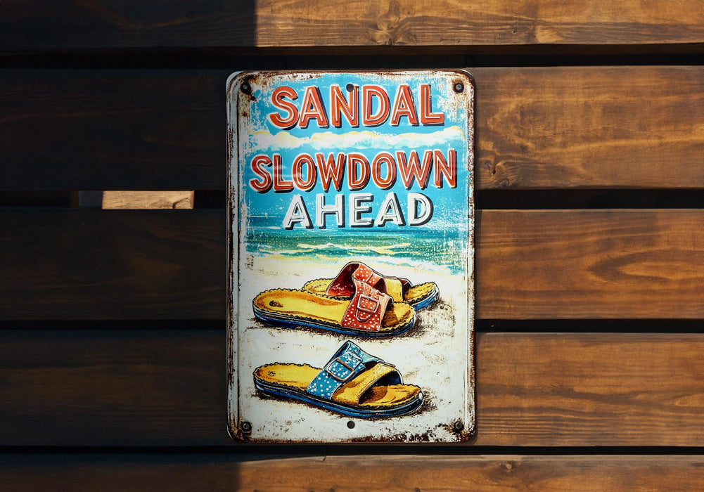 a sign on a wooden wall that says sandal slowdown ahead