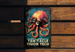 a sign with an octopus on it that says ten tackle vision tech