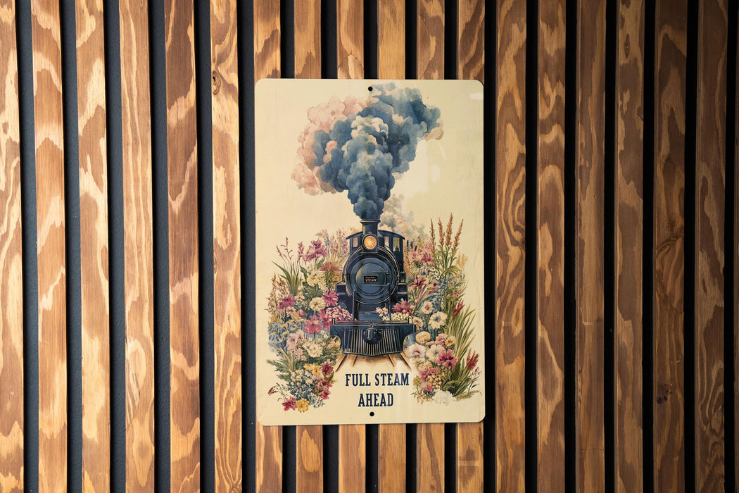 a sign on a wooden wall that says full steam ahead