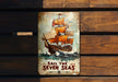 a sign that says sail the seven seas on it